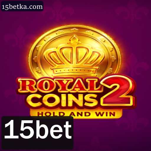 Explorando o Fascinante Mundo de RoyalCoins2 com a Estratégia 15bet