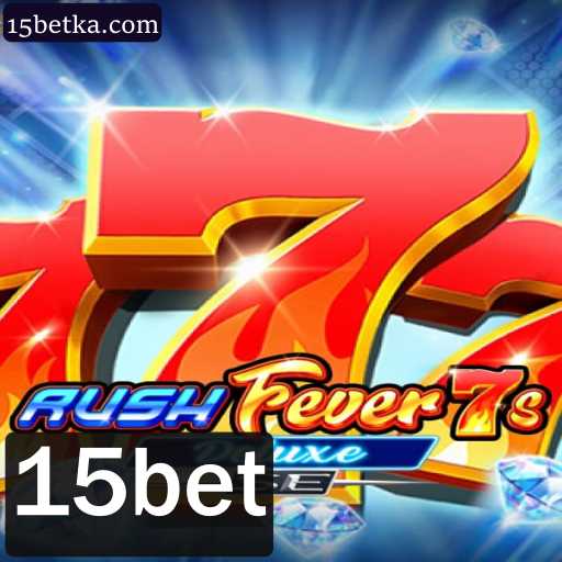 Descubra a Emoção do Jogo RushFever7sDeluxeSE com a Estratégia 15bet